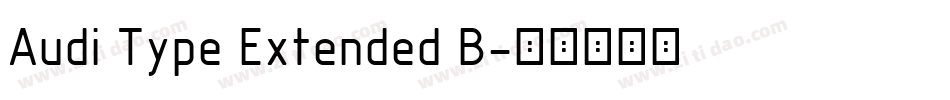 Audi Type Extended B字体转换